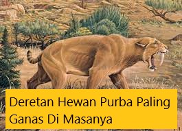 Deretan Hewan Purba Paling Ganas Di Masanya