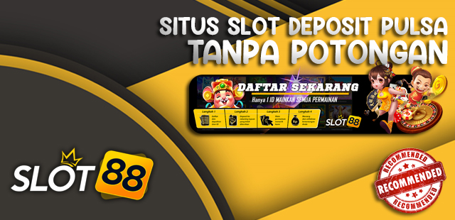 Slot Pulsa Tri Panduan Lengkap